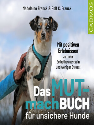 cover image of Das Mutmachbuch für unsichere Hunde